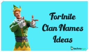 1300+ Good Fortnite Clan Names Ideas (2024) Cool & Funny