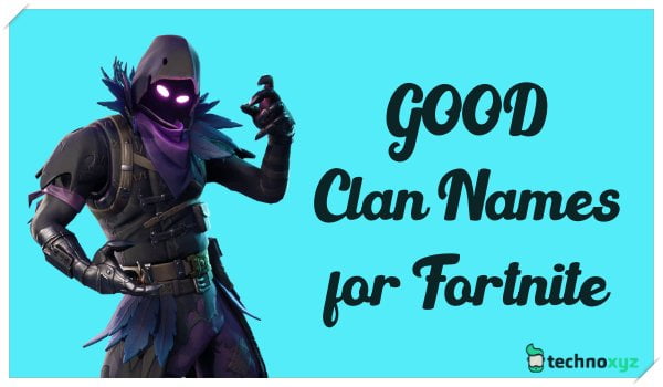 Cool Clan Names Fortnite That Arent Taken