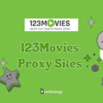 123Movies Proxy (June 2023) Working Mirror Sites To Unblock