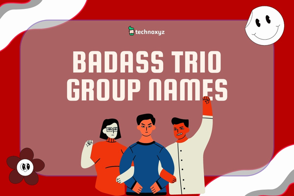 Badass Trio Group Names (2024)