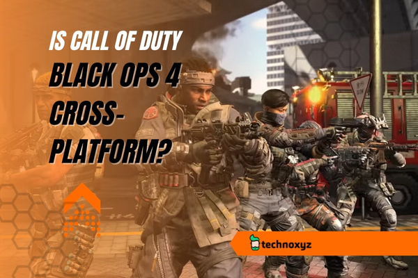 Is Call of Duty: Black Ops 4 Cross-Platform in 2024?