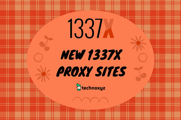 New 1337x Proxy Sites List (2024)