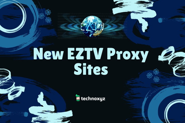 New EZTV Proxy Sites List (2024)
