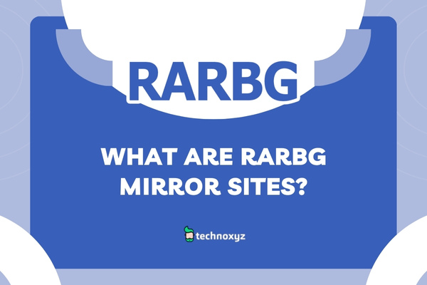 What are Rarbg Mirror Sites?