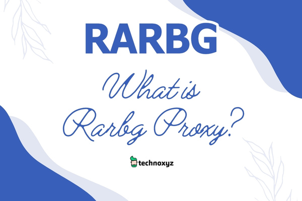 What is Rarbg Proxy?