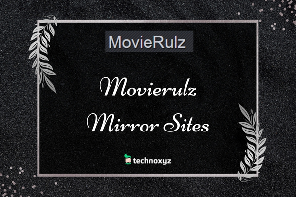 Movierulz Mirror Sites To Unblock Movierulz In 2024