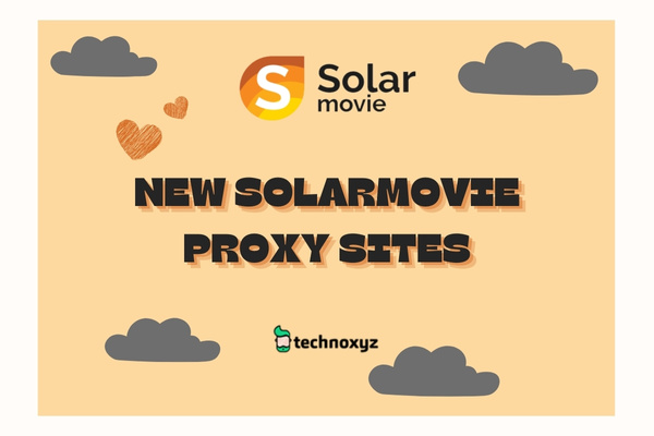 New SolarMovie Proxy Sites List (2024)