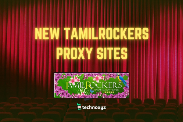 New TamilRockers Proxy Sites List (2024)