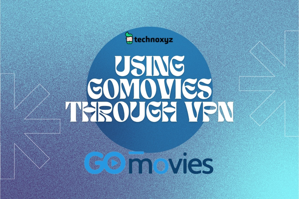 Using Gomovies Through VPN