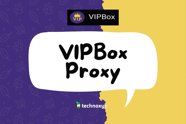 VIPBox Proxy ([nmf] [cy]) Mirror Sites To Unblock