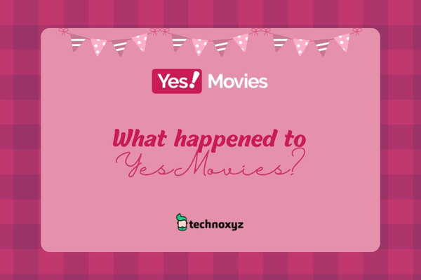 What Happened to YesMovies?