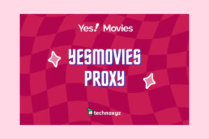 YesMovies Proxy ([nmf] [cy]) Mirror Sites To Unblock