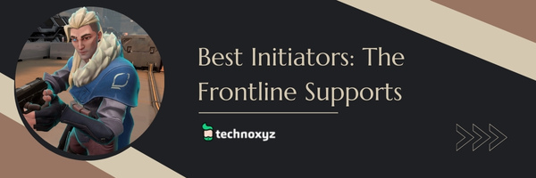 Best Initiators: The Frontline Supports