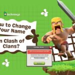 How to Change Your Name in Clash of Clans? [Quick & Easy]