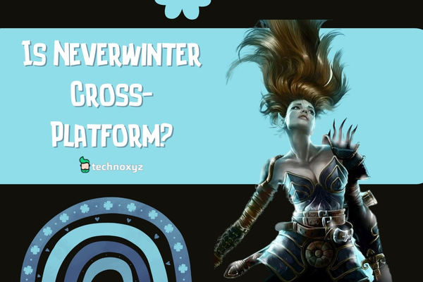 Is Neverwinter Cross-Platform in 2023?