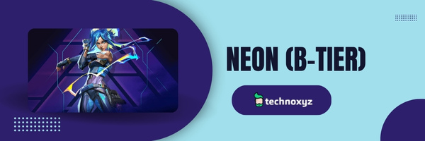 Neon (B-Tier)