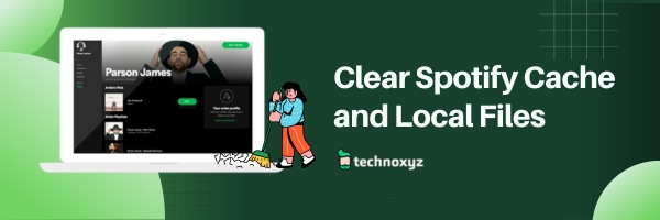 Clear Spotify Cache and Local Files - Fix Spotify Error Code Auth 74 in 2023?