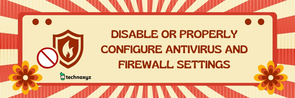 Disable or Properly Configure Antivirus and Firewall Settings - Fix Minecraft Exit Code -1 in 2024