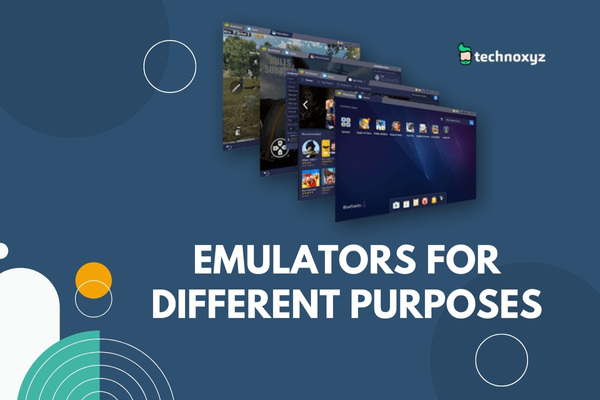 Emulators for Different Purposes