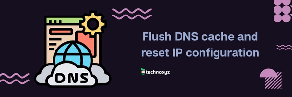 Flush DNS Cache and Reset IP Configuration - Fix Blizzard Error Code 316719 in 2024