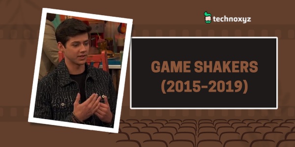 Game Shakers (2015–2019) - Best Matt Cornett Movies and TV Shows as of 2023