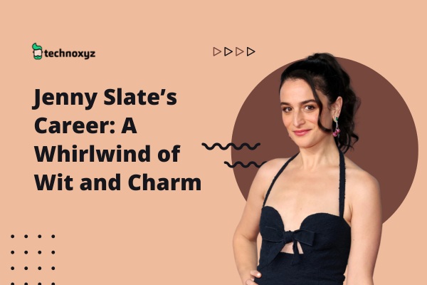 Jenny Slate's Career: A Whirlwind of Wit and Charm