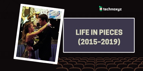 Life in Pieces (2015–2019) - Best Matt Cornett Movies and TV Shows as of 2024