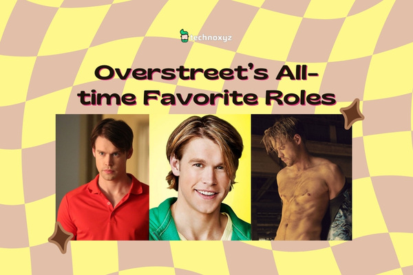 Overstreet's All-time Favorite Roles