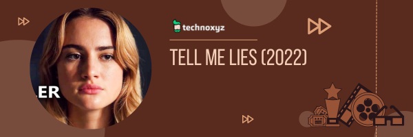 Tell Me Lies (2022) [TV Series] - best Grace Van Patten Movies and TV Shows in 2024