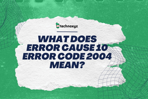 What Does Error Cause 10 Error Code 2004 Mean in COD Modern Warfare 2?