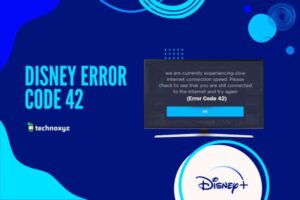 How to Fix Disney Plus Error Code 42 in [cy]? [10 Solutions]