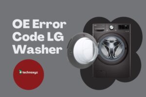 How to Fix OE Error Code LG Washer in [cy]? [10 Solutions]