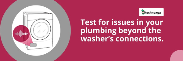 Test for Issues in your Plumbing Beyond the Washer's Connections - Fix OE Error Code LG Washer