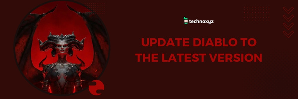 Update Diablo 4 to the latest version- Fix Diablo 4 Error Code 316703