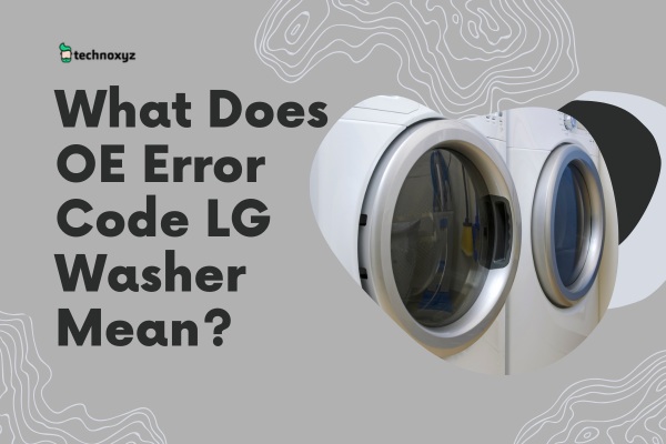 What Does OE Error Code LG Washer Mean?