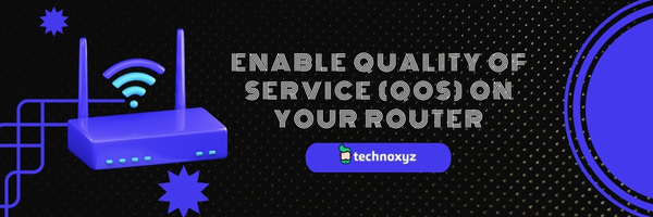 Enable Quality of Service (QoS) On Your Router - Fix Destiny 2 Error Code Chicken