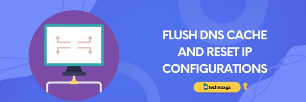 Flush DNS Cache and Reset IP Configurations - Fix Diablo 4 Error Code 300006 in 2024