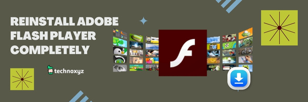 Reinstall Adobe Flash Player Completely- Fix This Video File Cannot Be Played Error Code 22403 