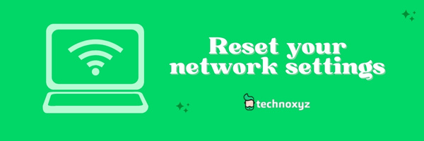 Reset Your Network Settings -  Fix Valorant Error Code 59 in 2024?