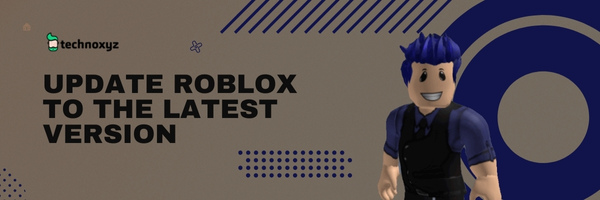 Update Roblox to the Latest Version - Fix Roblox Error Code 503