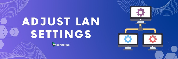 Adjust LAN Settings - Fix Destiny 2 BAT Error Code in 2024