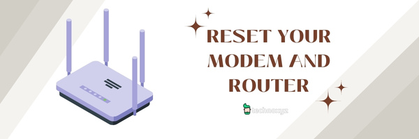 Reset Your Modem and Router - Fix Destiny 2 BAT Error Code in 2024
