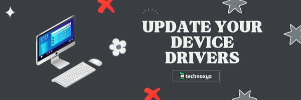 Update your Device Drivers - Fix Steam Error Code 51
