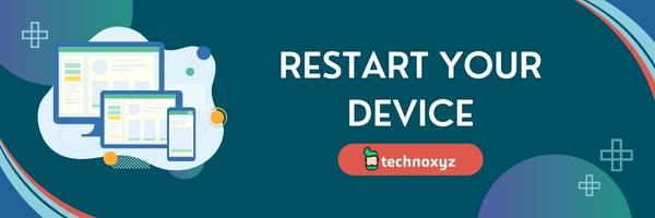 Restart Your Device - Fix Roblox Error Code 429 in 2024