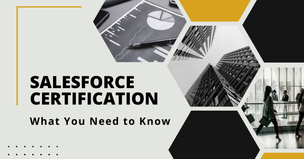 Salesforce Certification: What You Need to Know 16