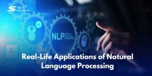 Real-Life Applications of Natural Language Processing