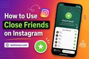 How to Use Close Friends on Instagram